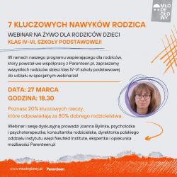 Webinar 7 kluczowych nawyków rodzica - plakat informacyjny. Webinar na żywo dla rodziców dzieci klas IV - VI szkoły podstawowej. Data 27 marca, godzina 18:30.