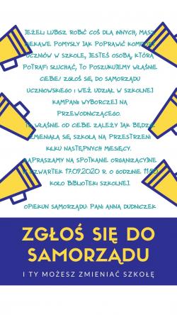 Jeśli lubisz robić coś dla inny, masz ciekawe pomysły jak poprawić komfort uczniów w szkole, jesteś osobą, która potrafi słuchać, to poszukujemy właśnie ciebie! Zgłoś się do samorządu uczniowskiego i weź udział w szkolnej kampanii wyborczej na przewodniczącego. To właśnie od ciebie zależy jak będzie zmieniała się szkoła na przestrzeni kilku następnych miesięcy. Zapraszamy na spotkanie organizacyjne w czwartek 17.09.202r. o godzinie 11:50 koło biblioteki szkolnej. Opiekun samorządu p. Anna Dudniczek. Zgłoś się do samorządu. I ty możesz zmieniać szkołę.