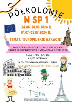 Półkolonie letnie 2024 w SP1 "Europejskie wakacje" - plakat.